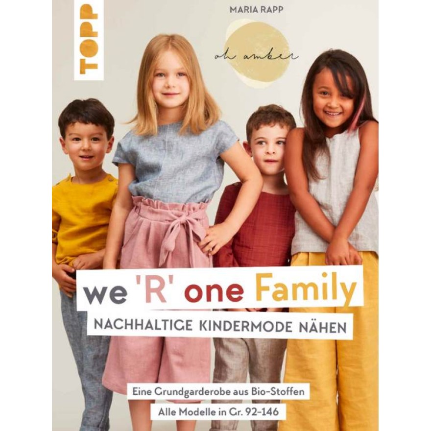 We R one Family - Nachhaltige Kindermode nähen We R one Family - Nachhaltige Kindermode nähen