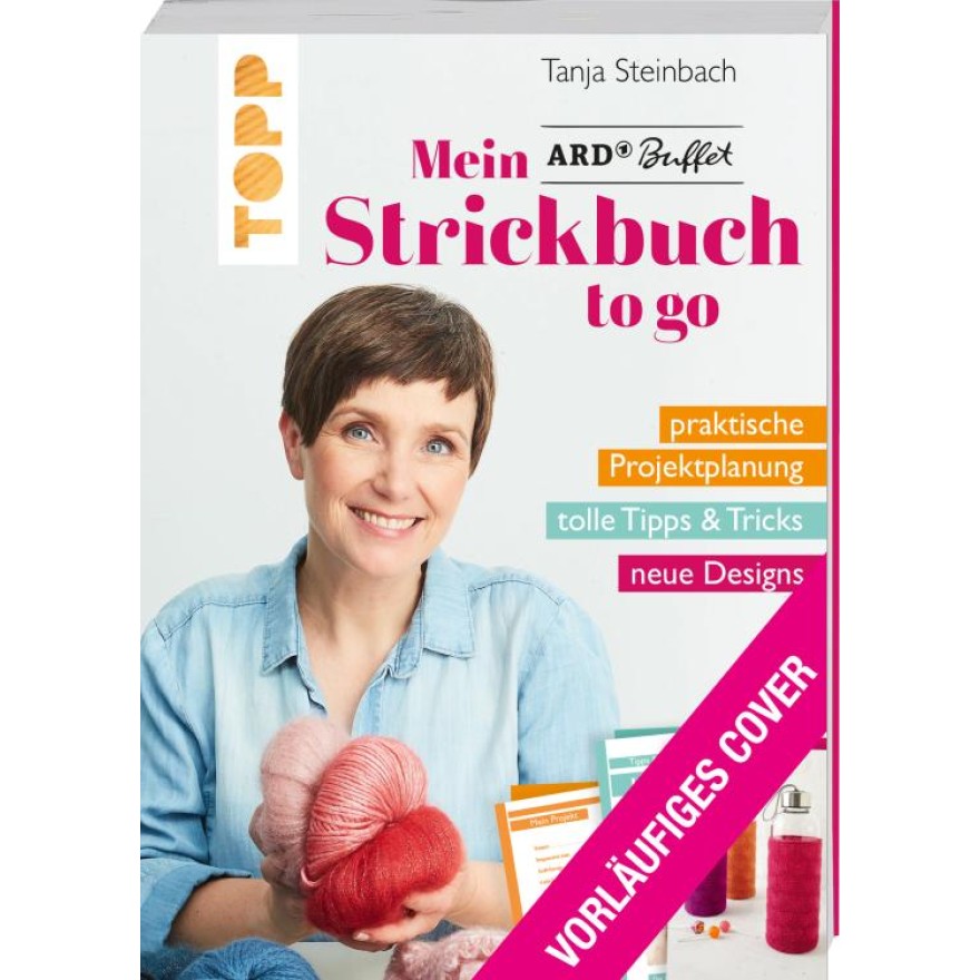 Mein ARD Buffet Strickbuch to go