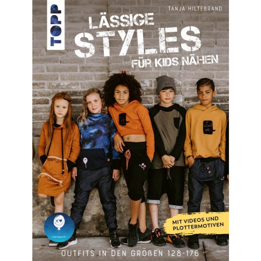Lässige Styles für Kids nähen - Größen 128-176