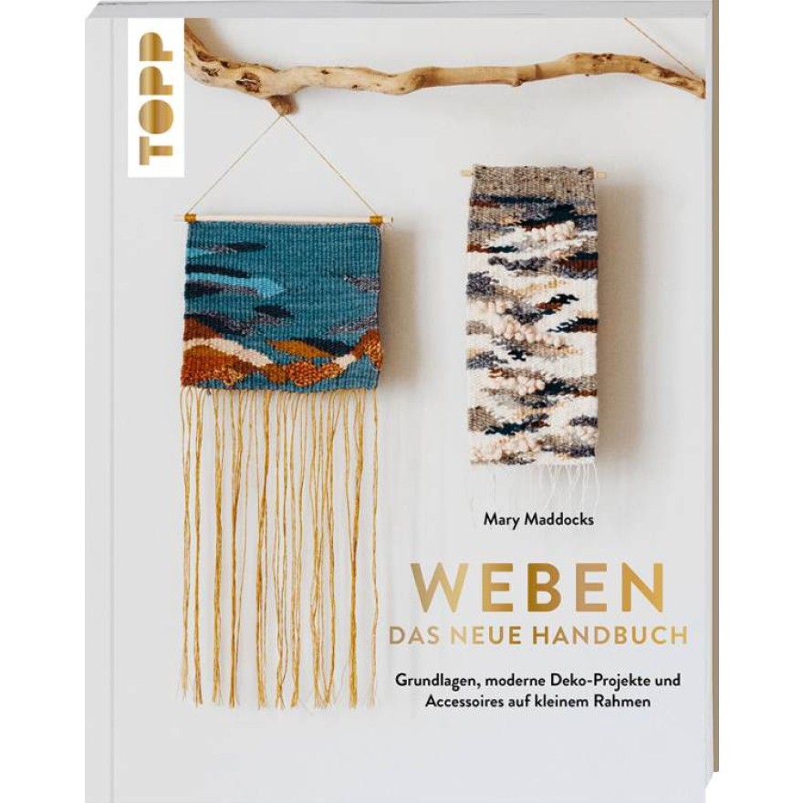 Weben - Das neue Handbuch