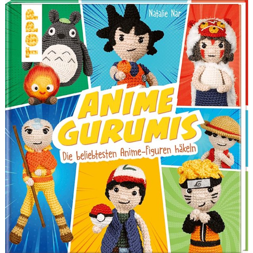 Animegurumis Die beliebtesten Anime-Figuren häkeln