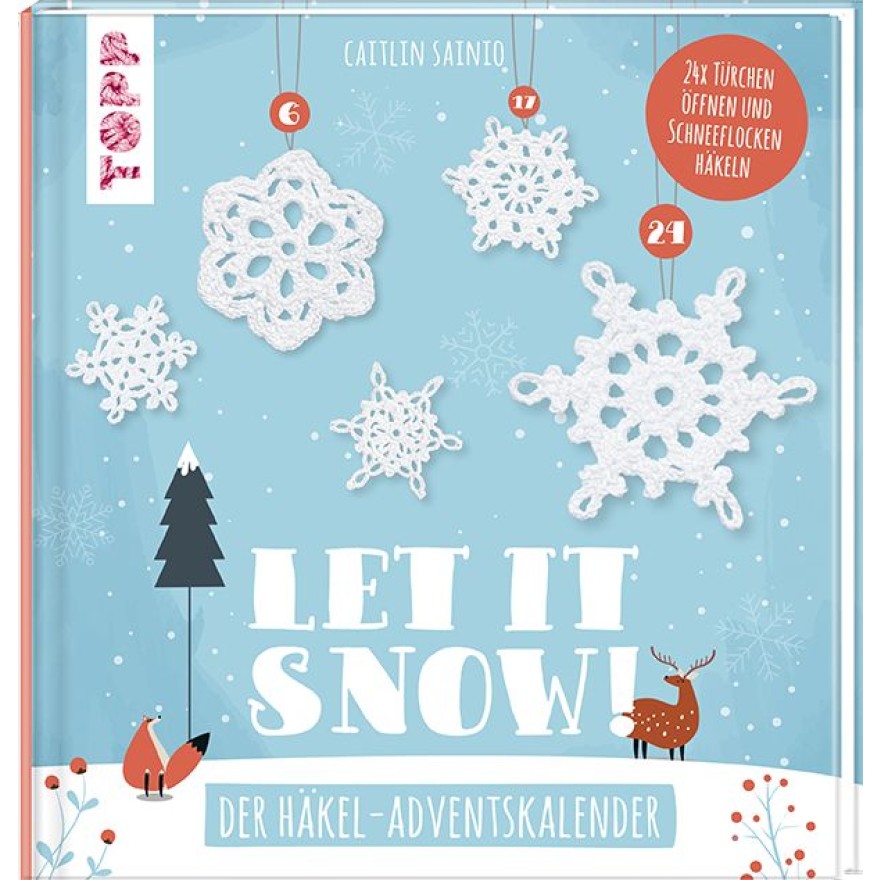 Let it snow! - Das Häkel-Adventskalender-Buch